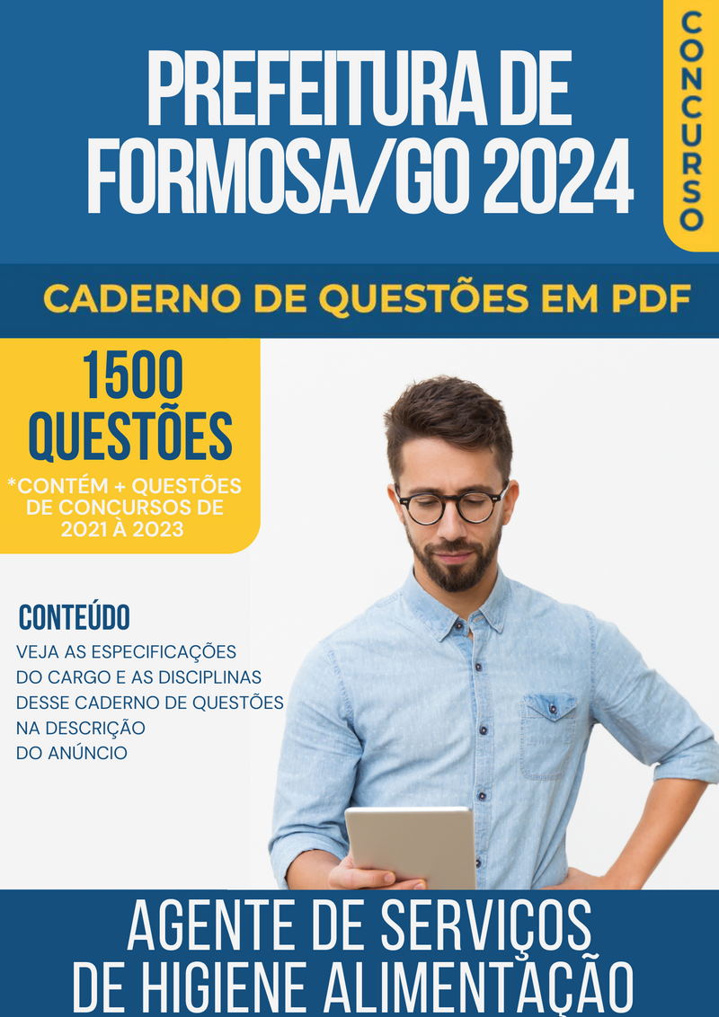 Apostila de Questões para Concurso da Prefeitura de Formosa/GO 2024 para Agente de Serviços de Higiene de Alimentação - Mais de 1.500 Questões Gabaritadas