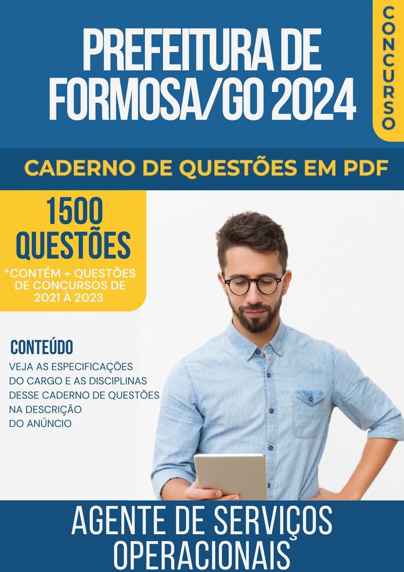 Apostila de Questões para Concurso da Prefeitura de Formosa/GO 2024 para Agente de Serviços Operacionais - Mais de 1.500 Questões Gabaritadas