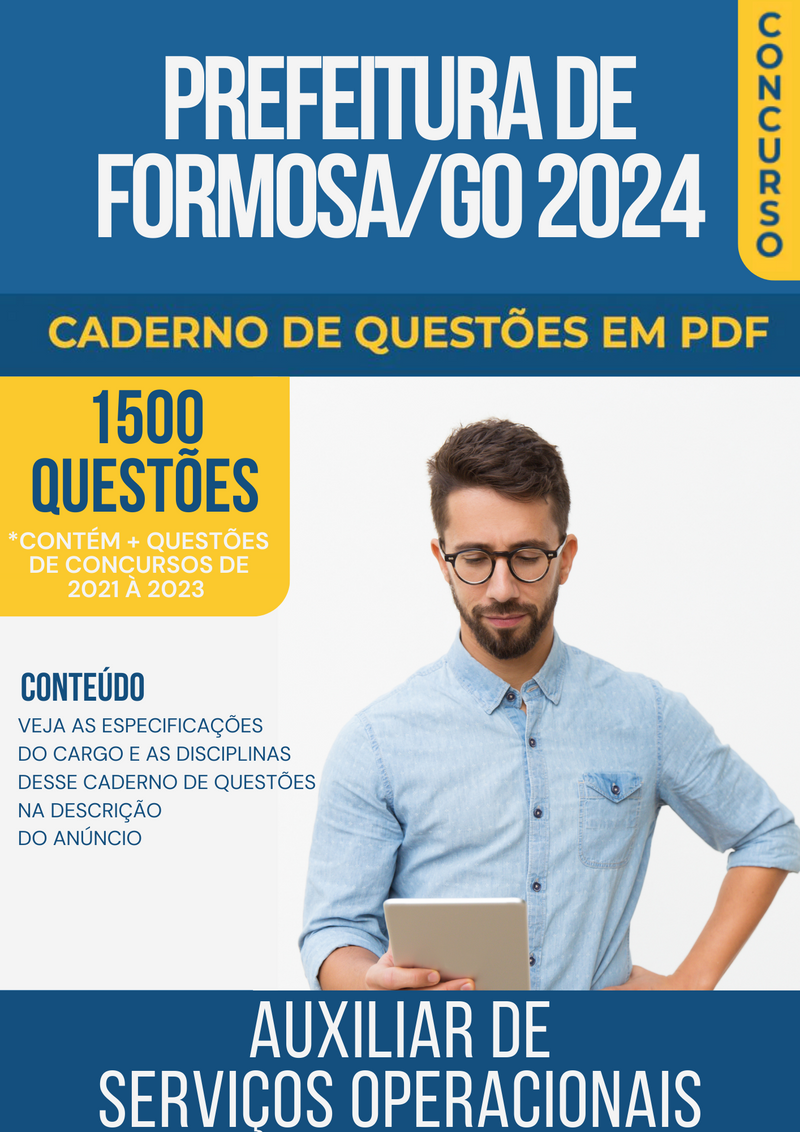 Apostila de Questões para Concurso da Prefeitura de Formosa/GO 2024 para Auxiliar de Serviços Operacionais - Mais de 1.500 Questões Gabaritadas