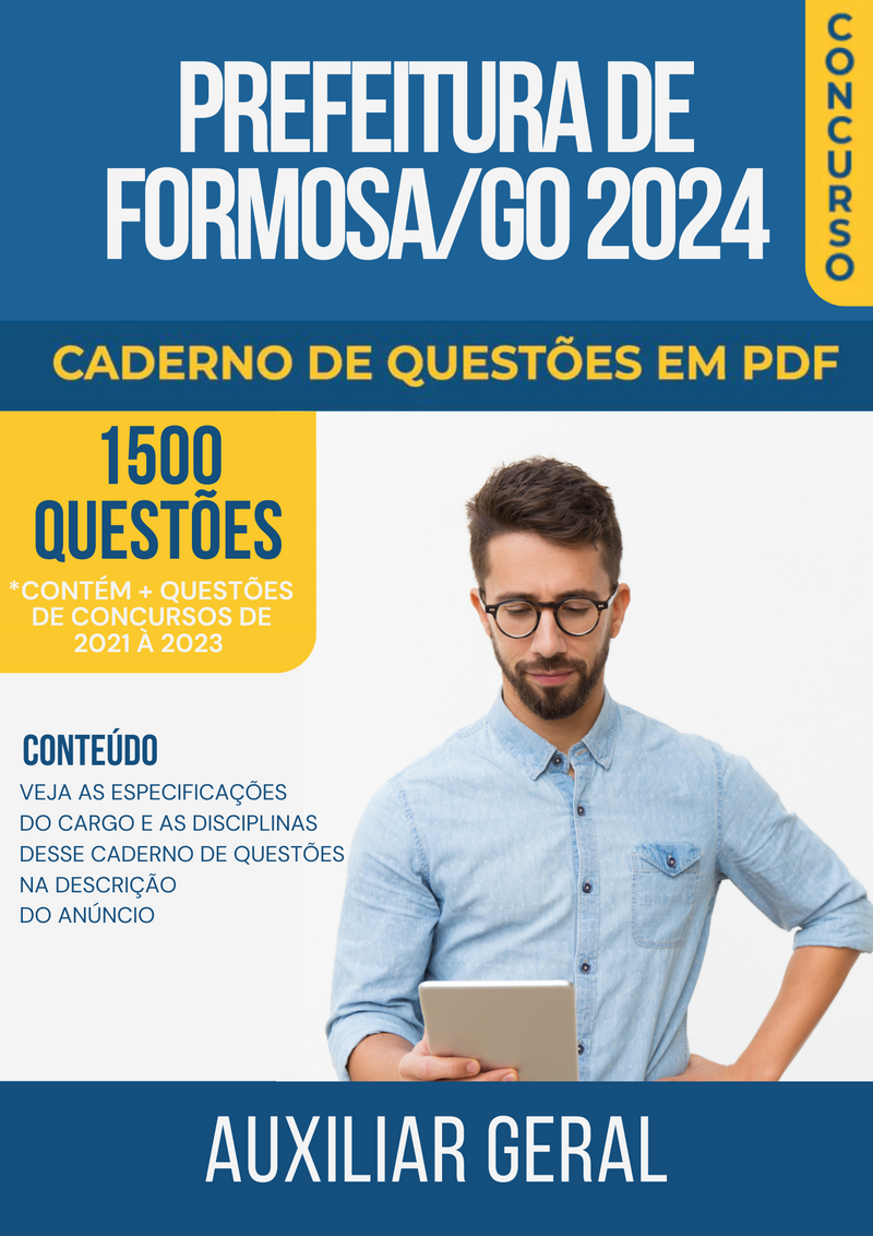 Apostila de Questões para Concurso da Prefeitura de Formosa/GO 2024 para Auxiliar Geral - Mais de 1.500 Questões Gabaritadas