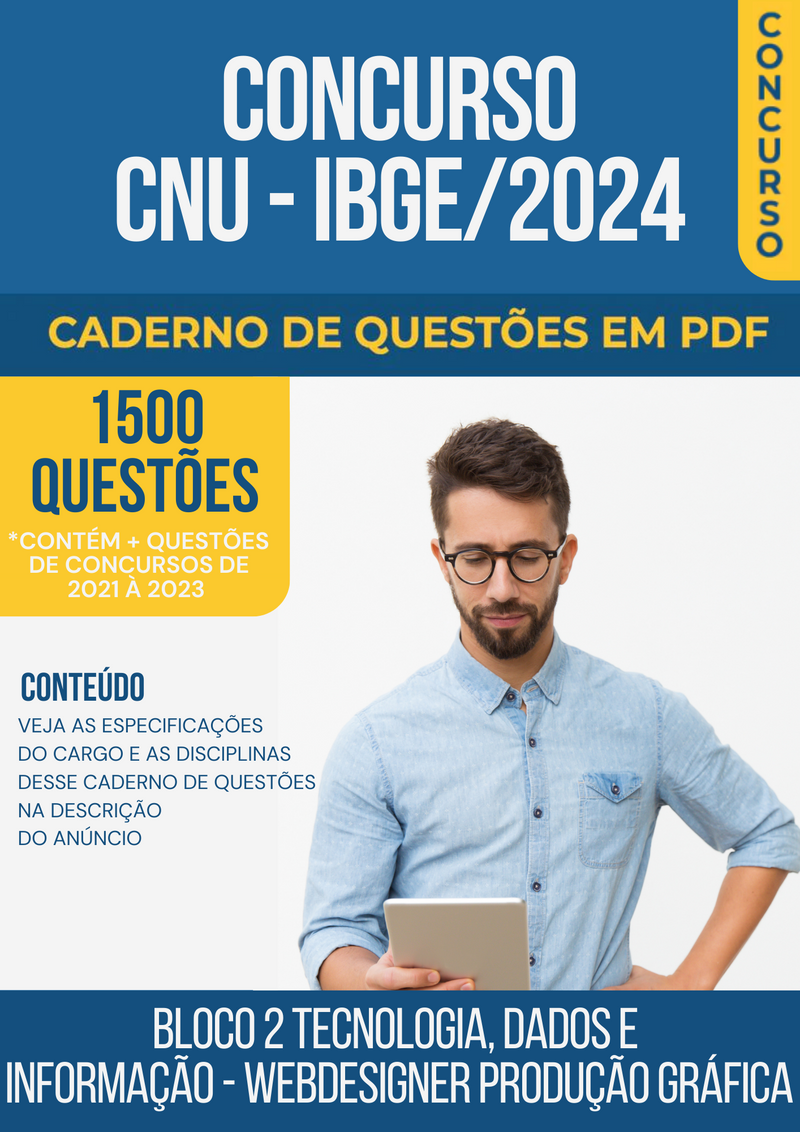 Apostila de Questões para Concurso CNU/IBGE 2024 para Webdesigner Produção Gráfica - Mais de 1.500 Questões Gabaritadas
