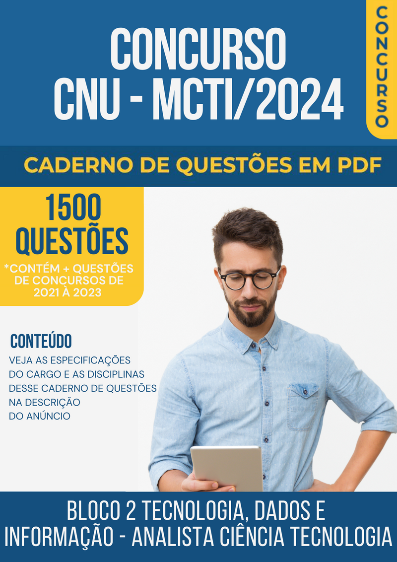 Apostila de Questões para Concurso CNU/MCTI 2024 para Analista Ciência Tecnologia - Mais de 1.500 Questões Gabaritadas