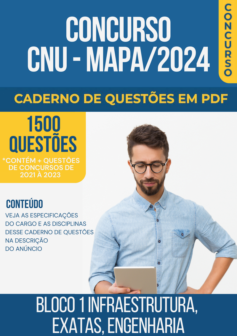 Apostila de Questões para Concurso CNU/MAPA 2024 Bloco 1 Infraestrutura, Exatas, Engenharia - Mais de 1.500 Questões Gabaritadas