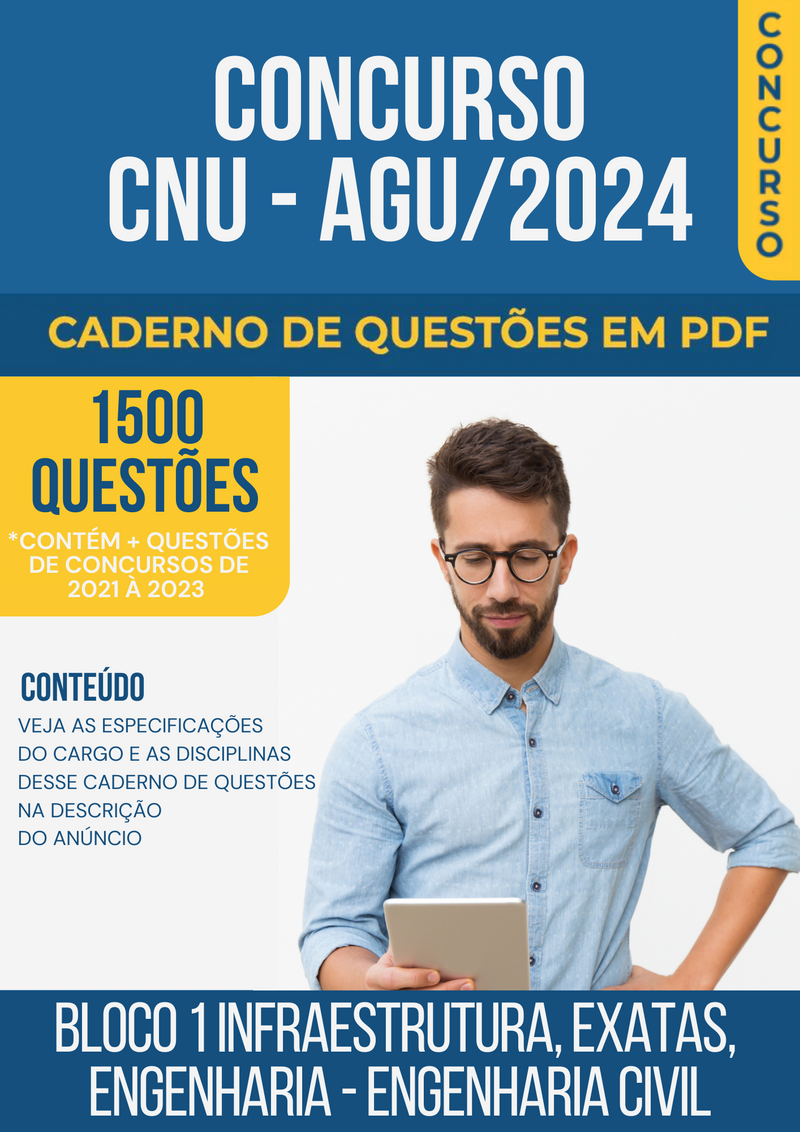Apostila de Questões para Concurso CNU/AGU 2024 para Engenharia Civil - Mais de 1.500 Questões Gabaritadas