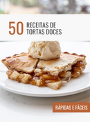 Ebook 50 Receitas de Tortas Doces Rápidas e Fáceis