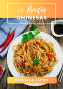 Ebook 50 Receitas Tradicionais da China Chinesas Rápidas e Fáceis