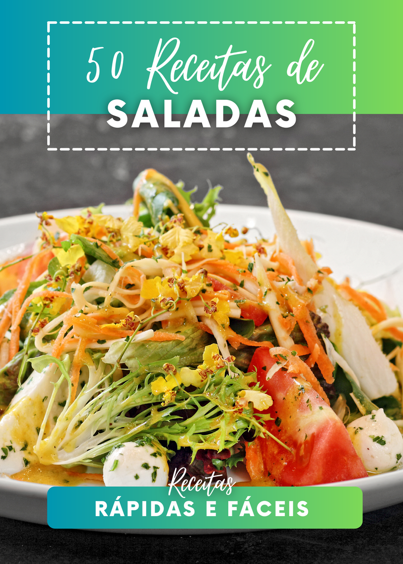 Ebook 50 Receitas de Saladas Rápidas e Fáceis