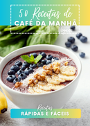 Ebook 50 Receitas de Café da Manhã Vegano Rápidas e Fáceis