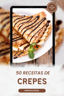 Ebook 50 Receitas de Crepes Rápidas e Fáceis