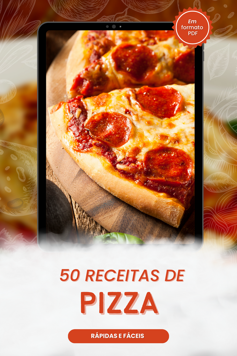 Ebook 50 Receitas de Pizza Rápidas e Fáceis