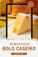 Ebook 50 Receitas de Bolo Caseiro Rápidas e Fáceis