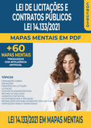 Pacote com mais de 60 Mapas Mentais da Lei de Licitações e Contratos Públicos - Lei 14.133/2021