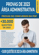 Pacote de Provas de Concursos de 2023 da Área Administrativa contendo mais de 30.000 Questões Gabaritadas