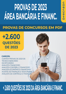 Pacote de Provas de Concursos de 2023 da Área Bancária e Financeira contendo mais de 2.600 Questões Gabaritadas