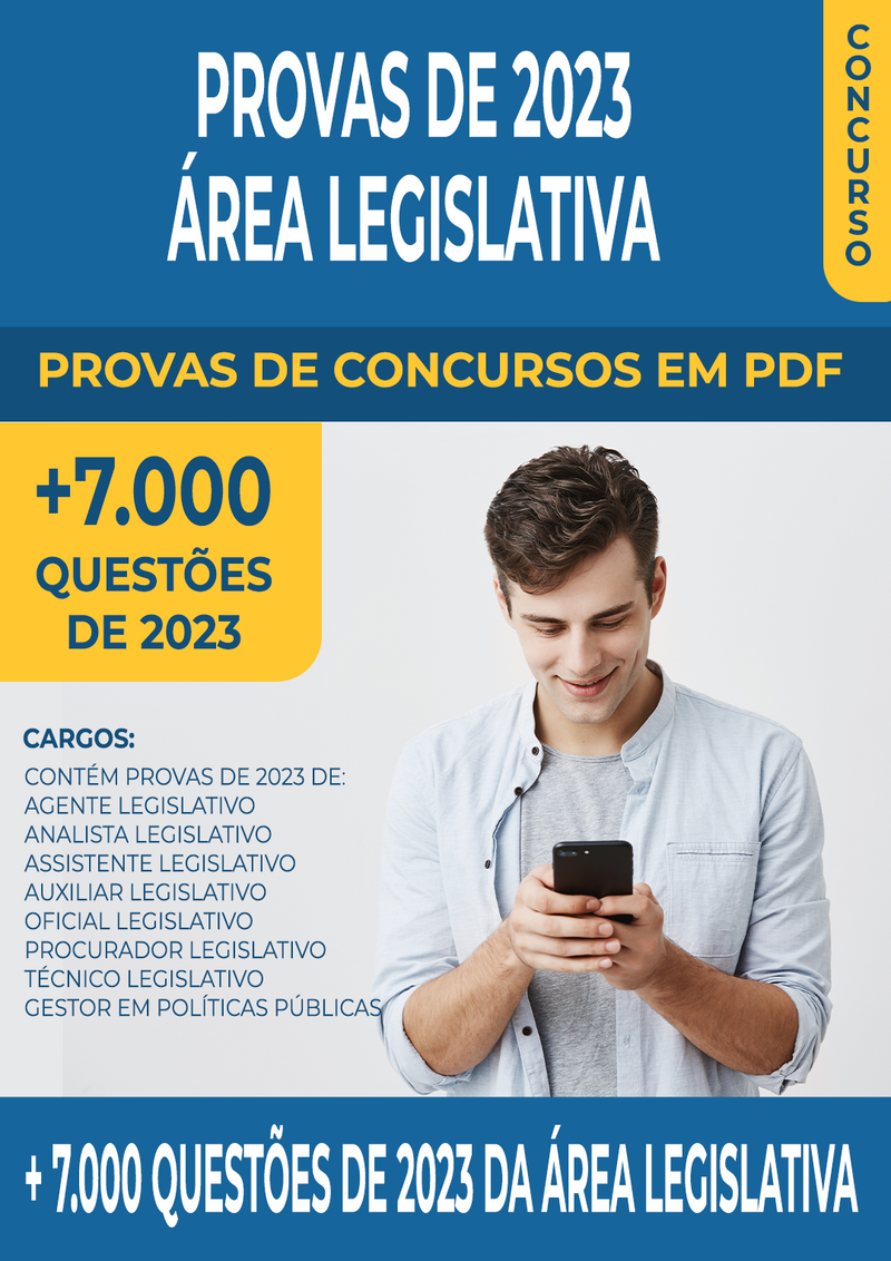 Pacote de Provas de Concursos de 2023 da Área Legislativa contendo mais de 7.000 Questões Gabaritadas