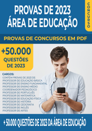 Pacote de Provas de Concursos de 2023 da Área de Educação contendo mais de 50.000 Questões Gabaritadas