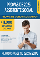 Pacote de Provas de Concursos de 2023 para o Cargo de Assistente Social contendo mais de 11.000 Questões Gabaritadas