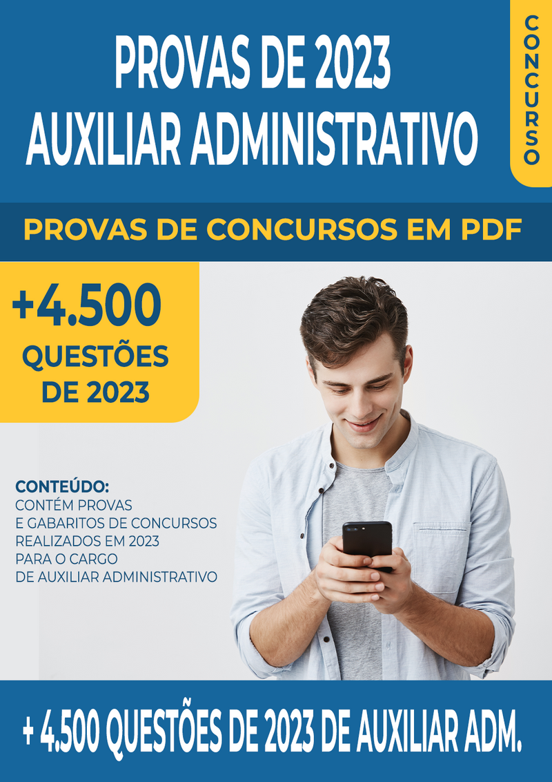 Pacote de Provas de Concursos de 2023 para o Cargo de Auxiliar Administrativo contendo mais de 4.500 Questões Gabaritadas