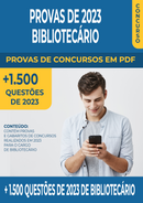 Pacote de Provas de Concursos de 2023 para o Cargo de Bibliotecário Gerais contendo mais de 1.500 Questões Gabaritadas