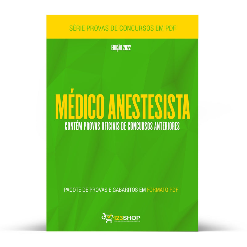Pacote com 100 Provas Oficiais de Concursos para Médico Anestesista