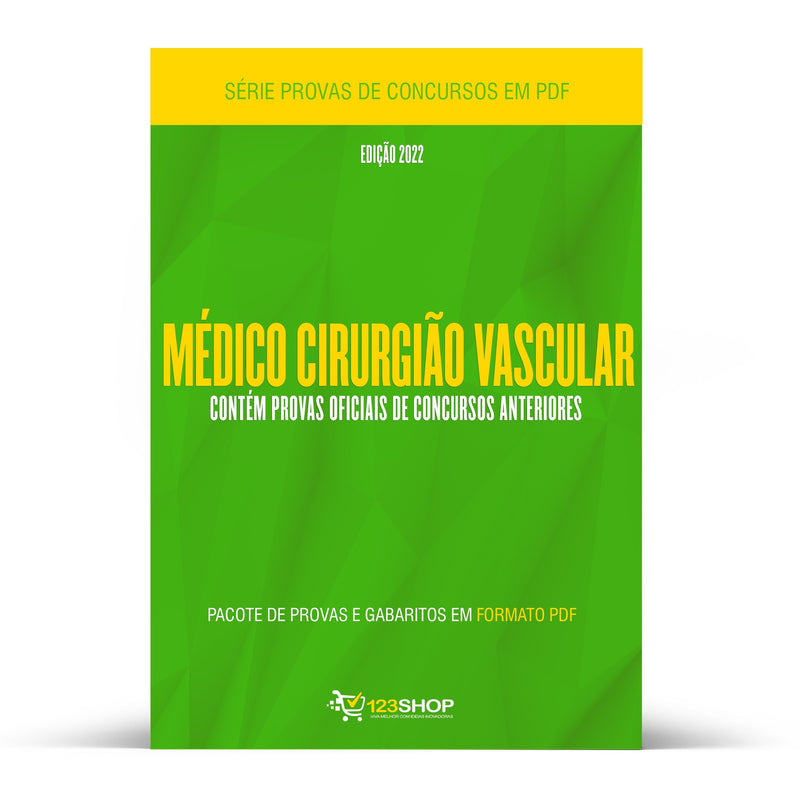 Pacote com 220 Provas Oficiais de Concursos para Médico Cirurgião Vascular