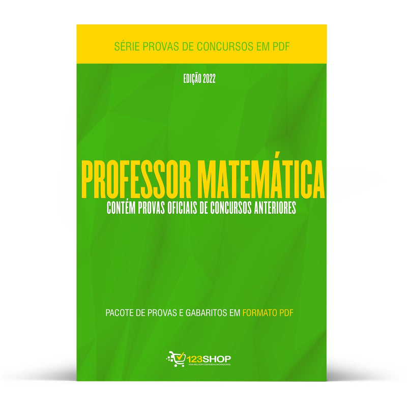 Pacote com 530 Provas Oficiais de Concursos para Professor de Matemática