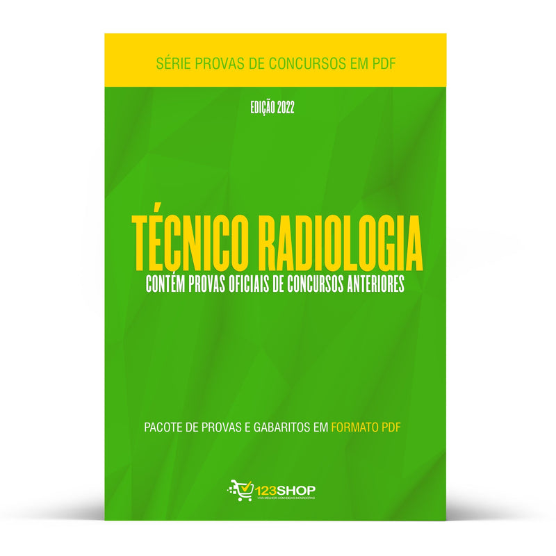 Pacote com 570 Provas Oficiais de Concursos para o cargo de Técnico em Radiologia