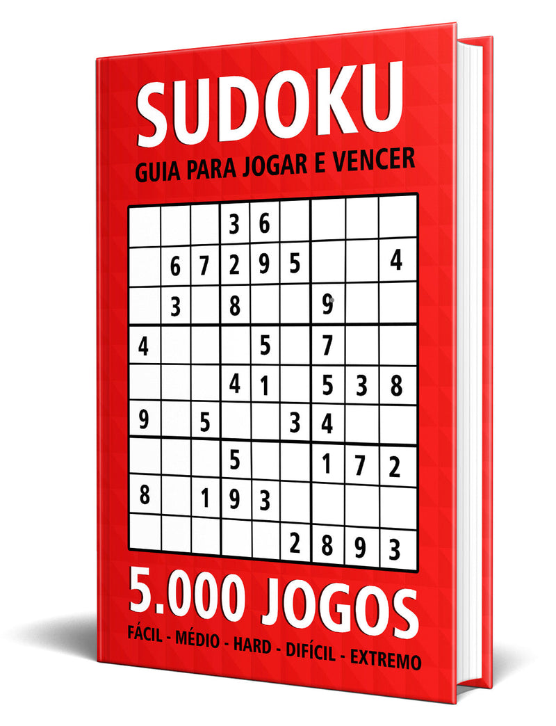 Sudoku - Guia para Jogar e Vencer com 5.000 Jogos em 5 Níveis de Dificuldade - Em formato PDF - Produto Digital